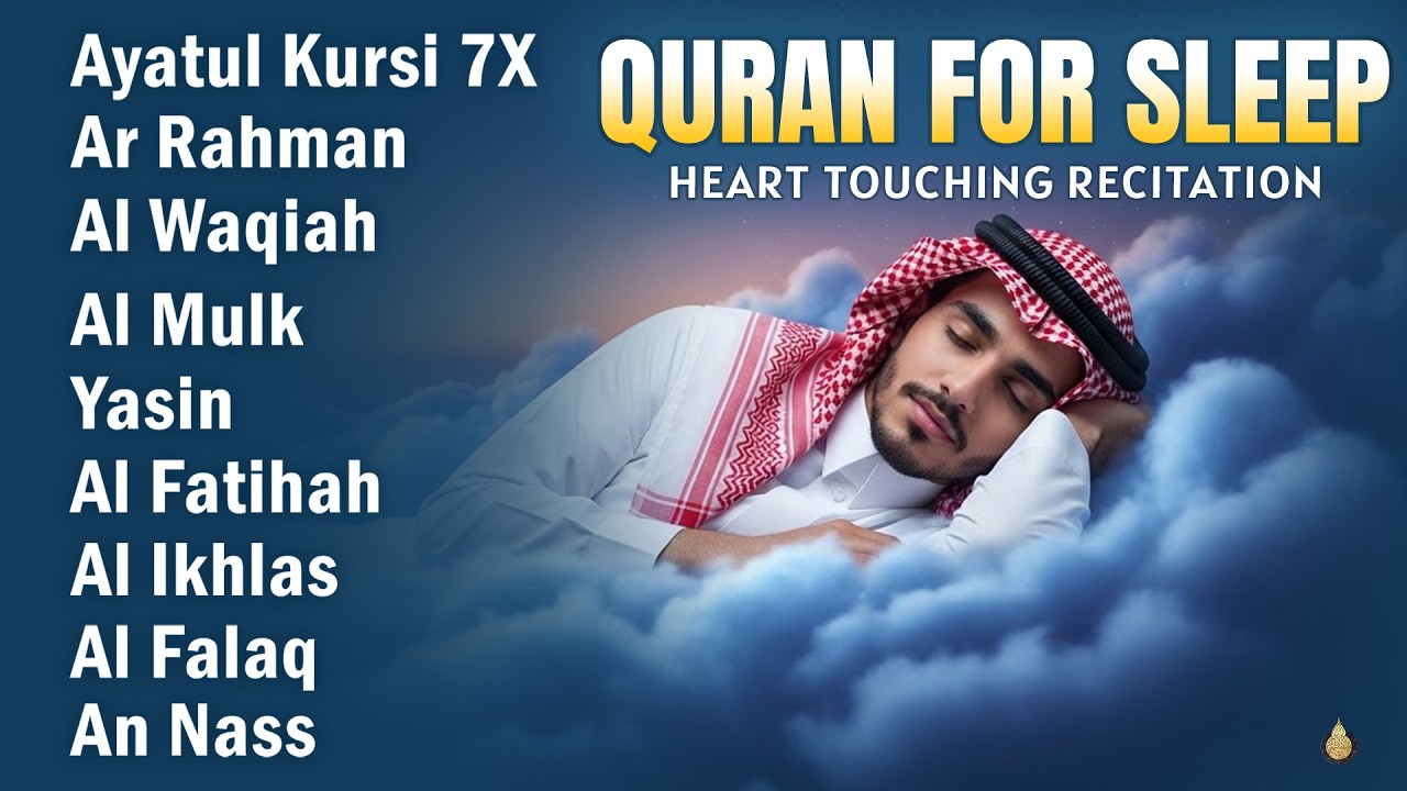 Quran For Sleep Beautiful Recitation To Relax Heart And Soul। Al-Fatihah, Ayat Al-Kursi, Yasin....