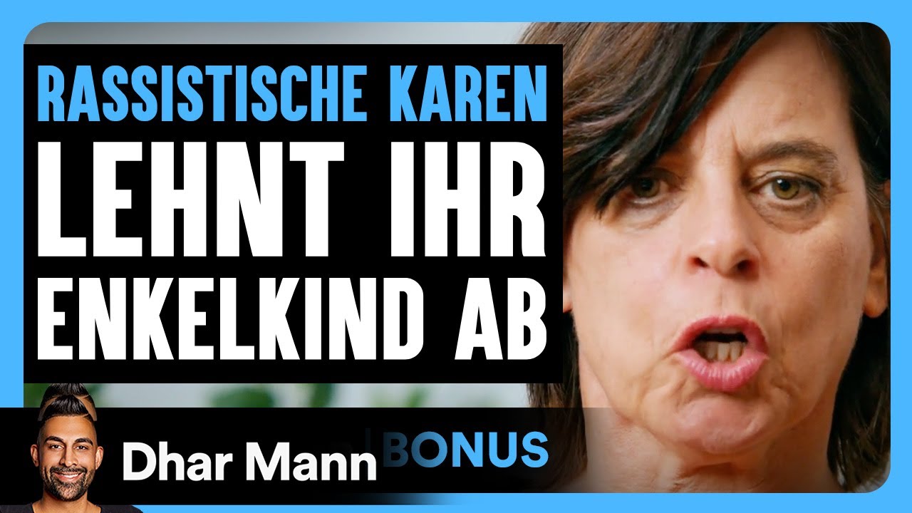 RASSISTISCHE KAREN Lehnt Ihr Enkelkind Ab | Dhar Mann Studios Bonus