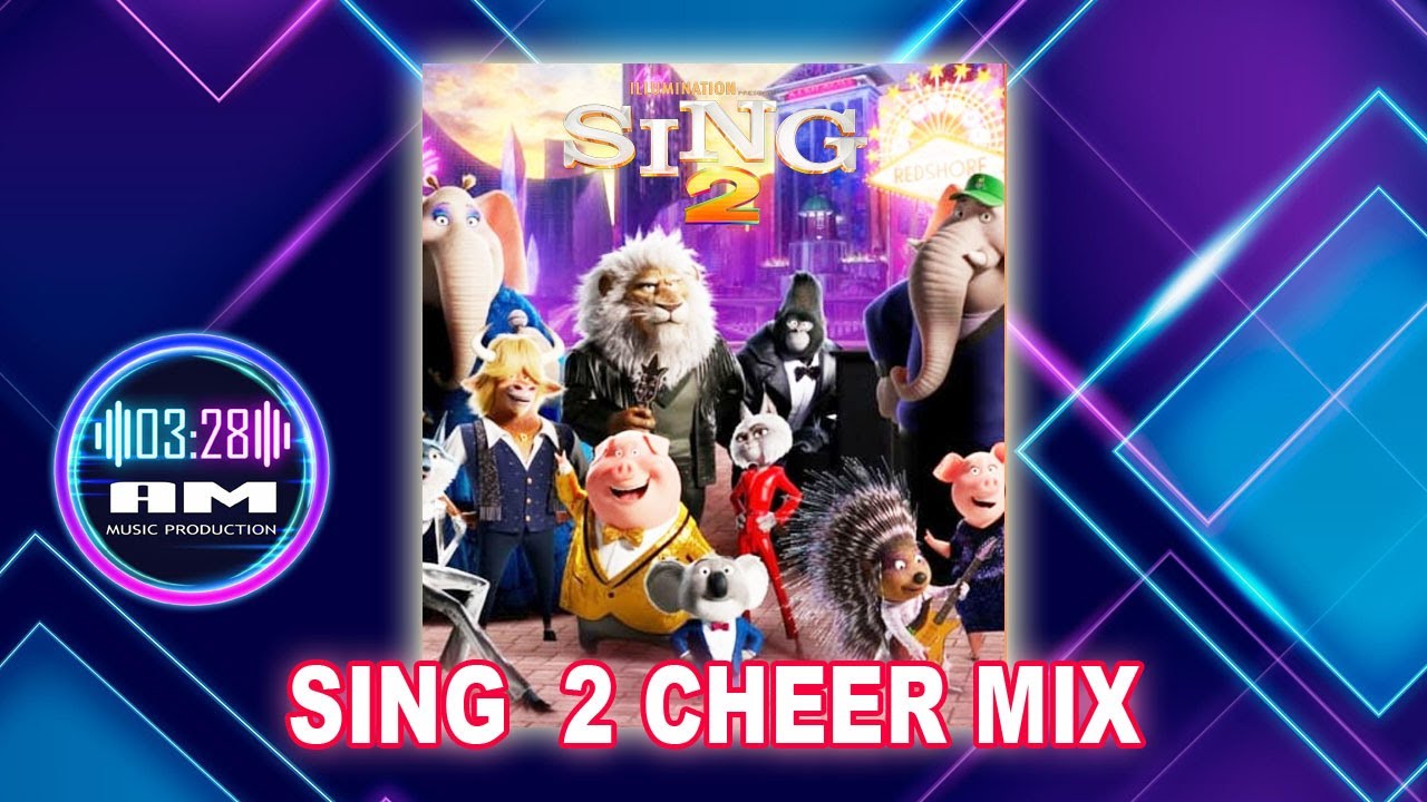 Sing 2 Cheer Mix | Version 2