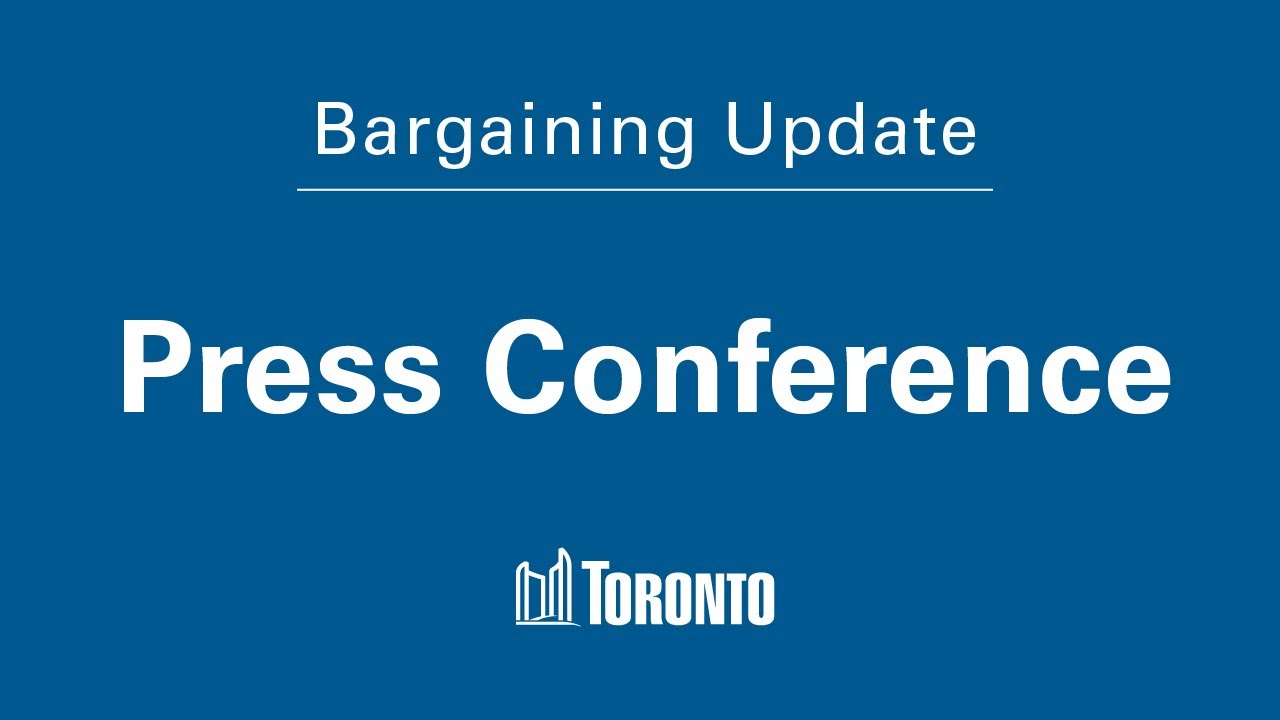 City of Toronto Press Conference: Bargaining Update (Feb. 28, 2025)
