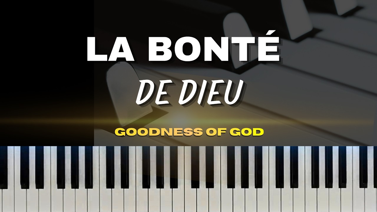 La bonté de Dieu | Tutoriel piano | Niveau simple