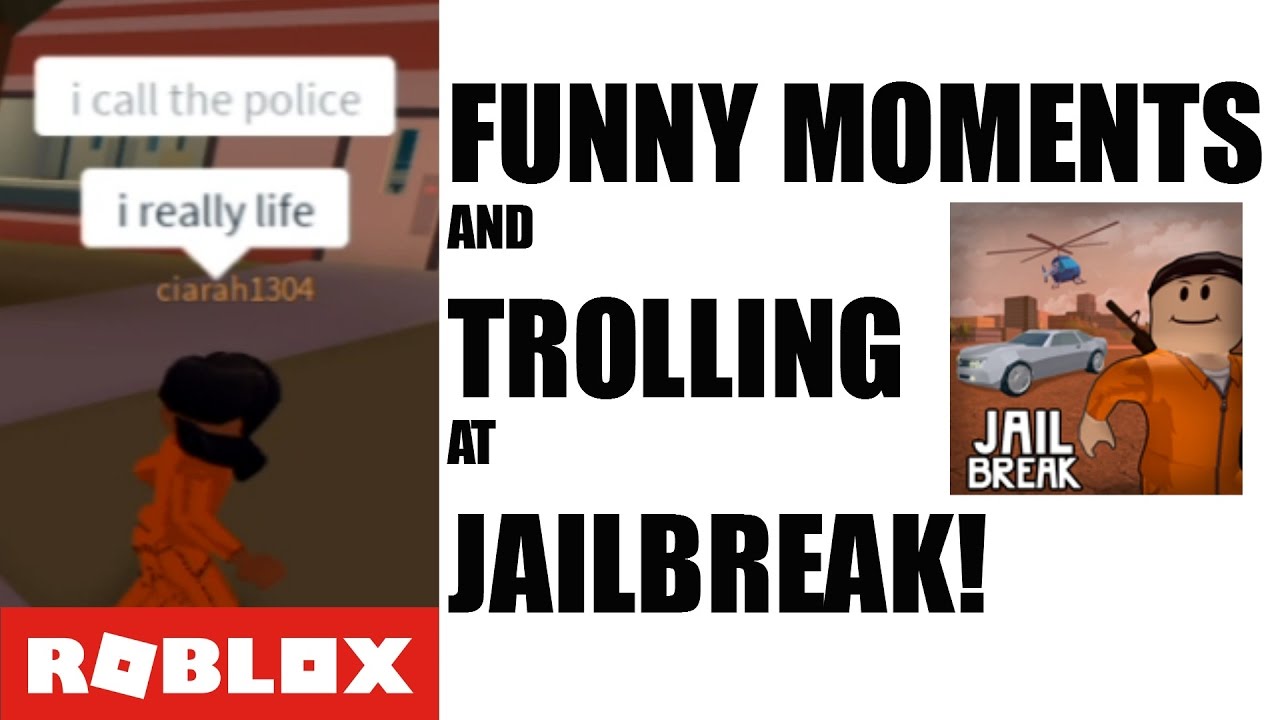 ROBLOX JAILBREAK! - Funny Moments and Trolling!