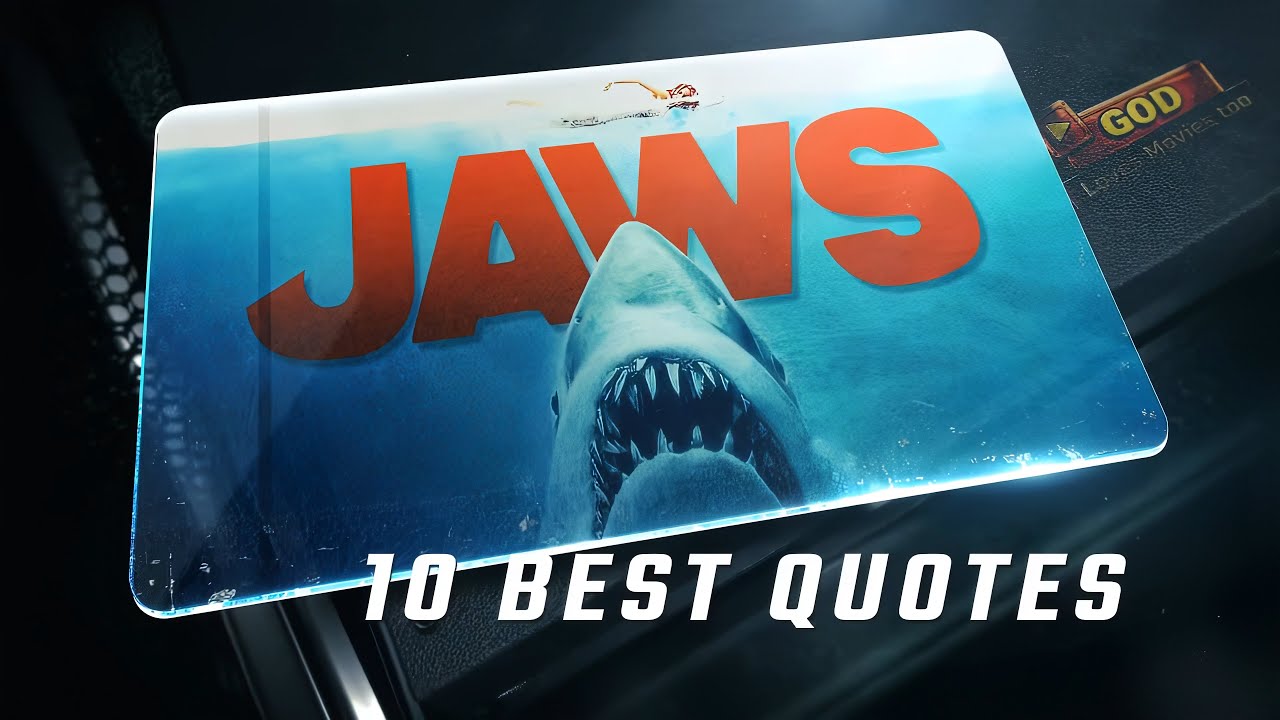 Jaws 1975 | 10 Best Quotes