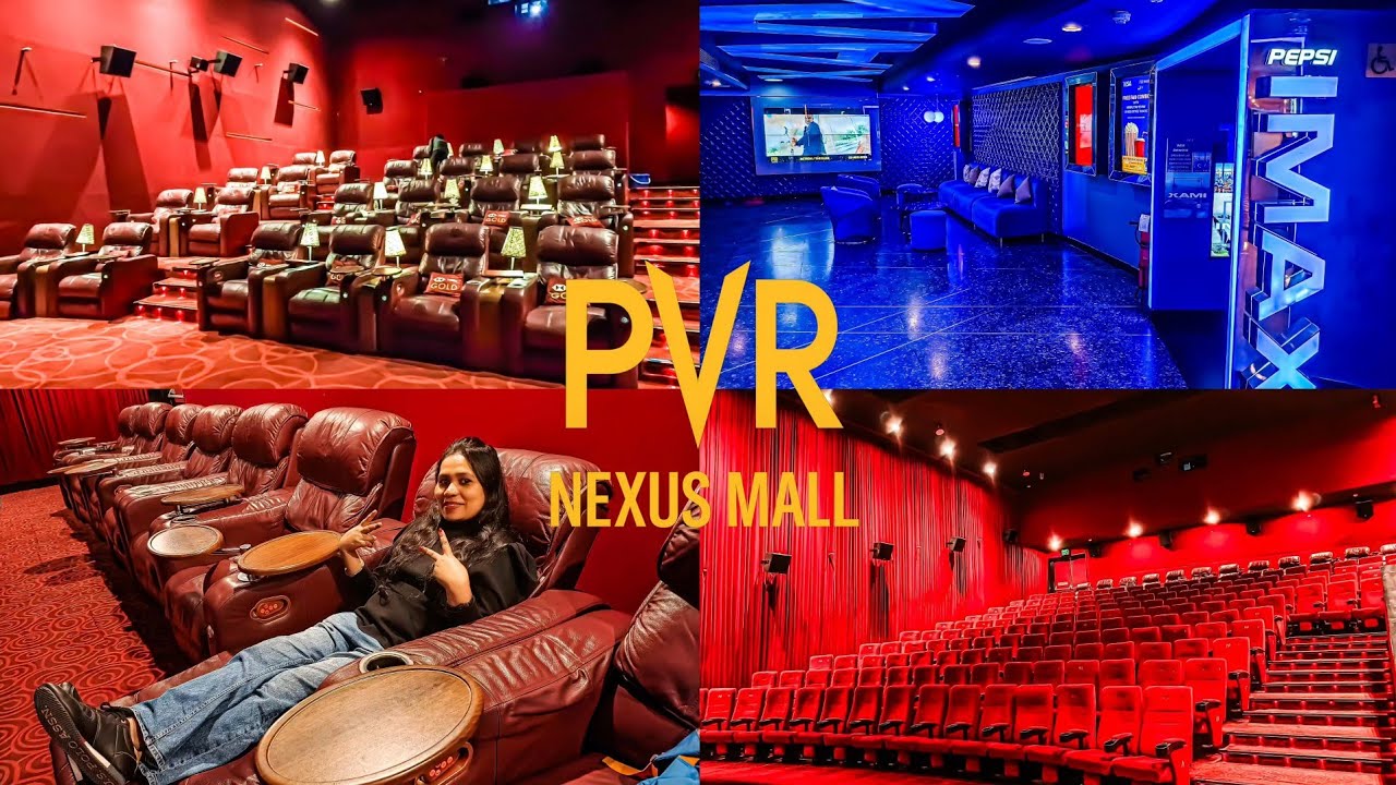 Inside PVR Cinemas Nexus Mall Koramangala | IMAX, 4DX, Gold Class & Screen Tour