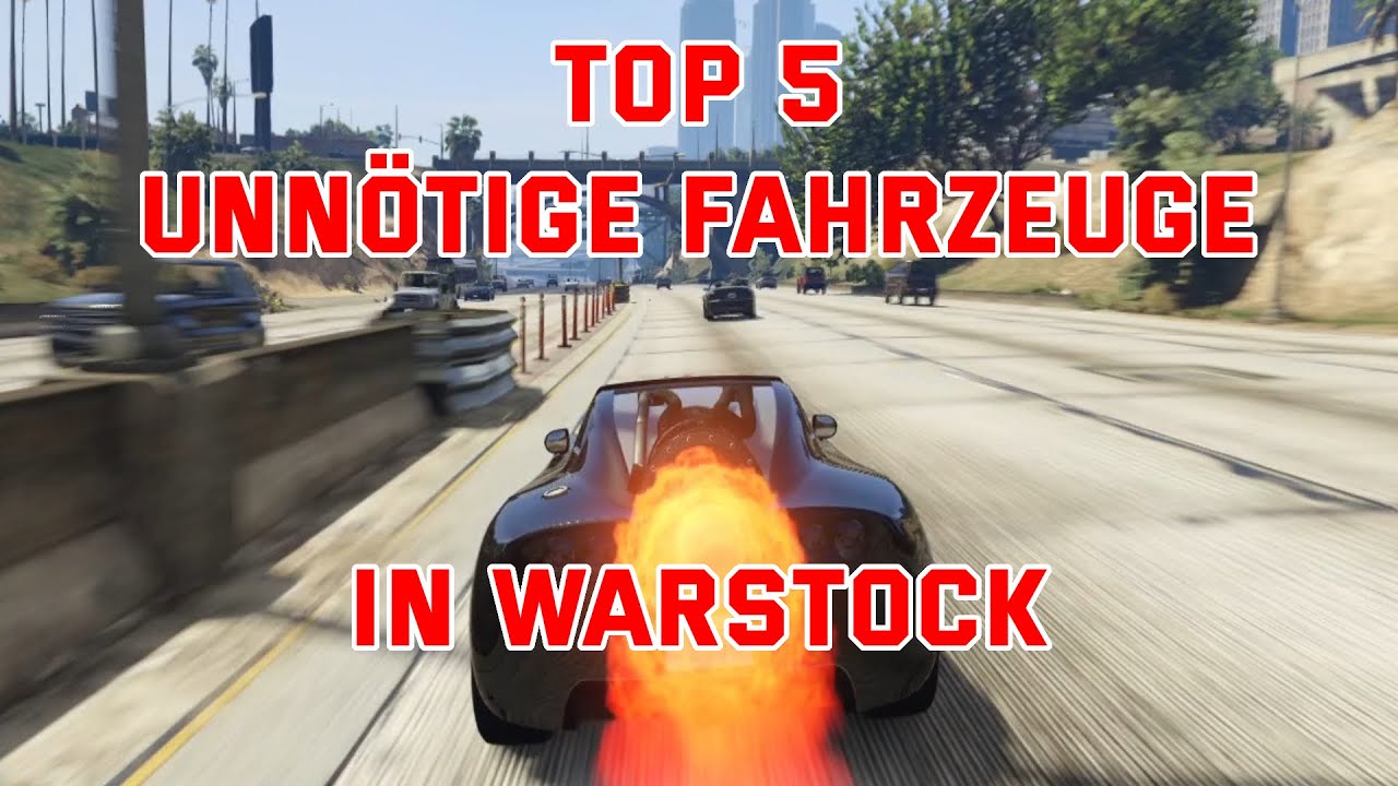 GTA 5 | Top 5 Unn&ouml;tige Fahrzeuge in Warstock | 2021 | Deutsch/German