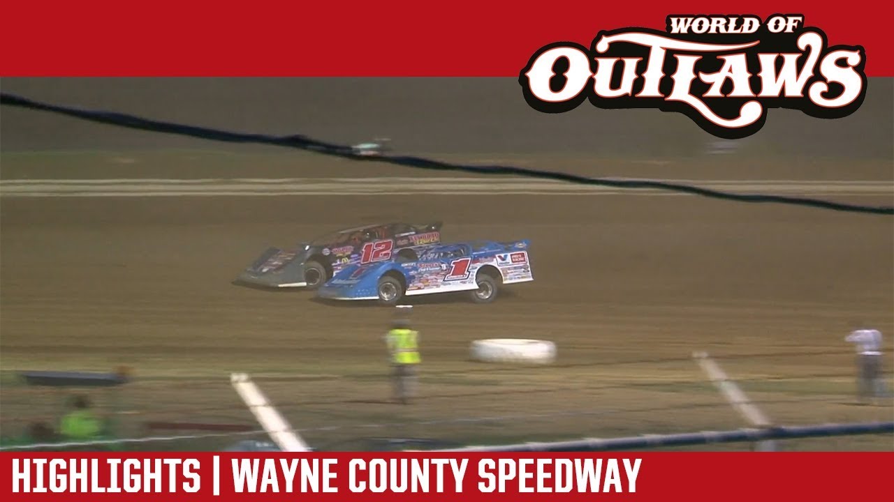 World of Outlaws Craftsman Late Models Wayne County Speedway June 16, 2018 | HIGHLIGHTS