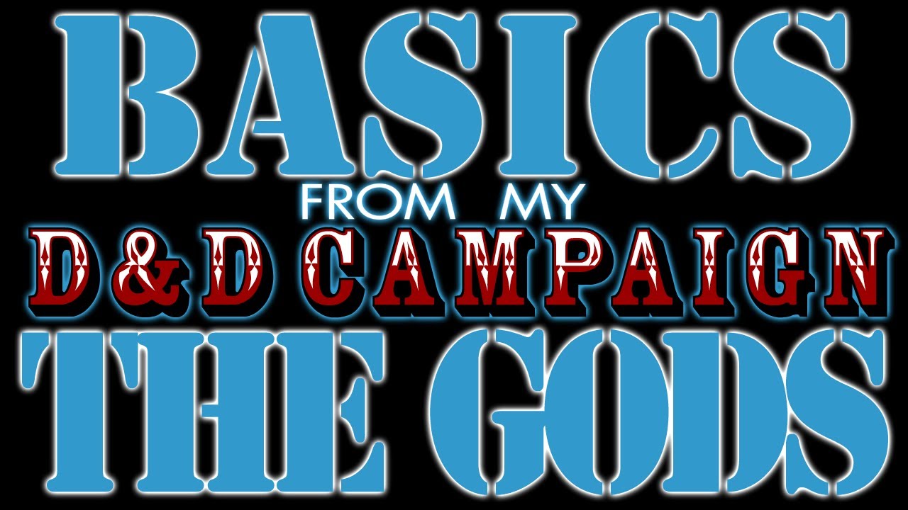 TDDC Basics: The Gods