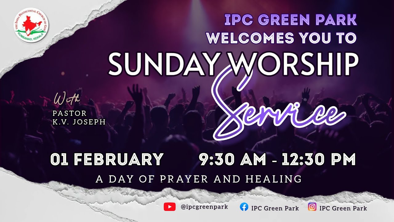 IPC GREEN PARK | SUNDAY WORSHIP SERVICE | 01 FEBRUARY 2026