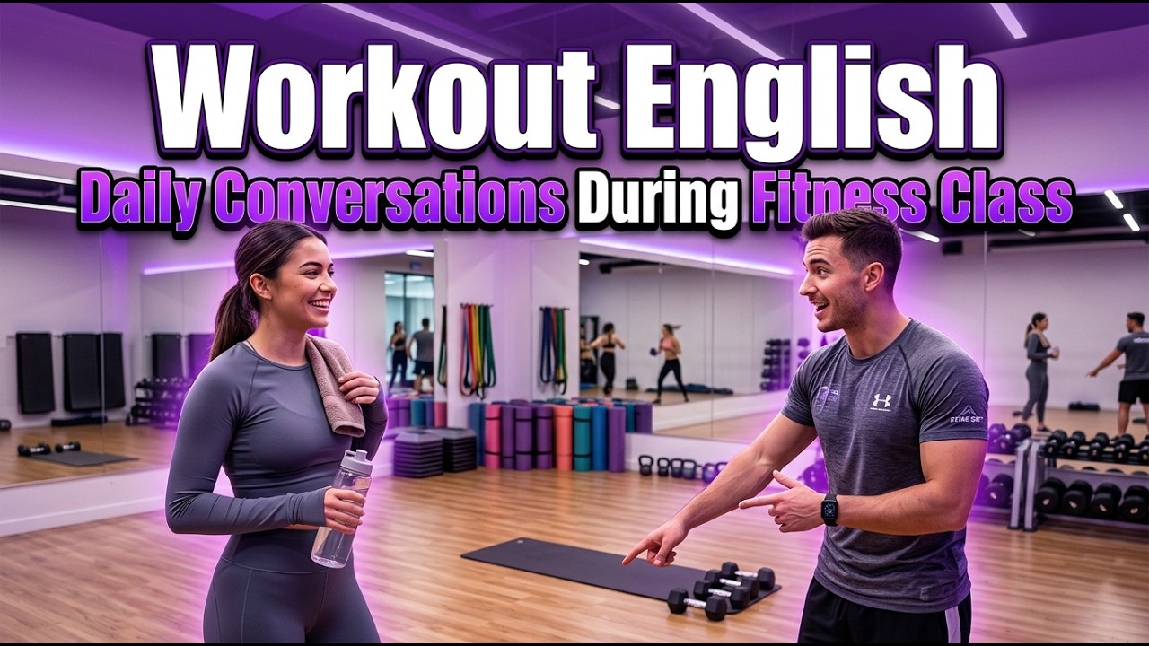 Workout English | Daily Conversations During Fitness Class