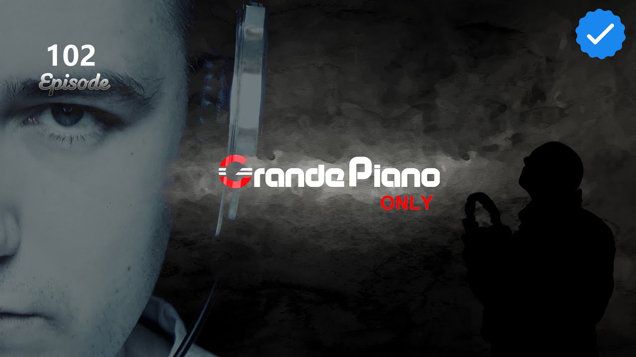 🔴Grande Piano Only - #102 Episode (31.08.2025)