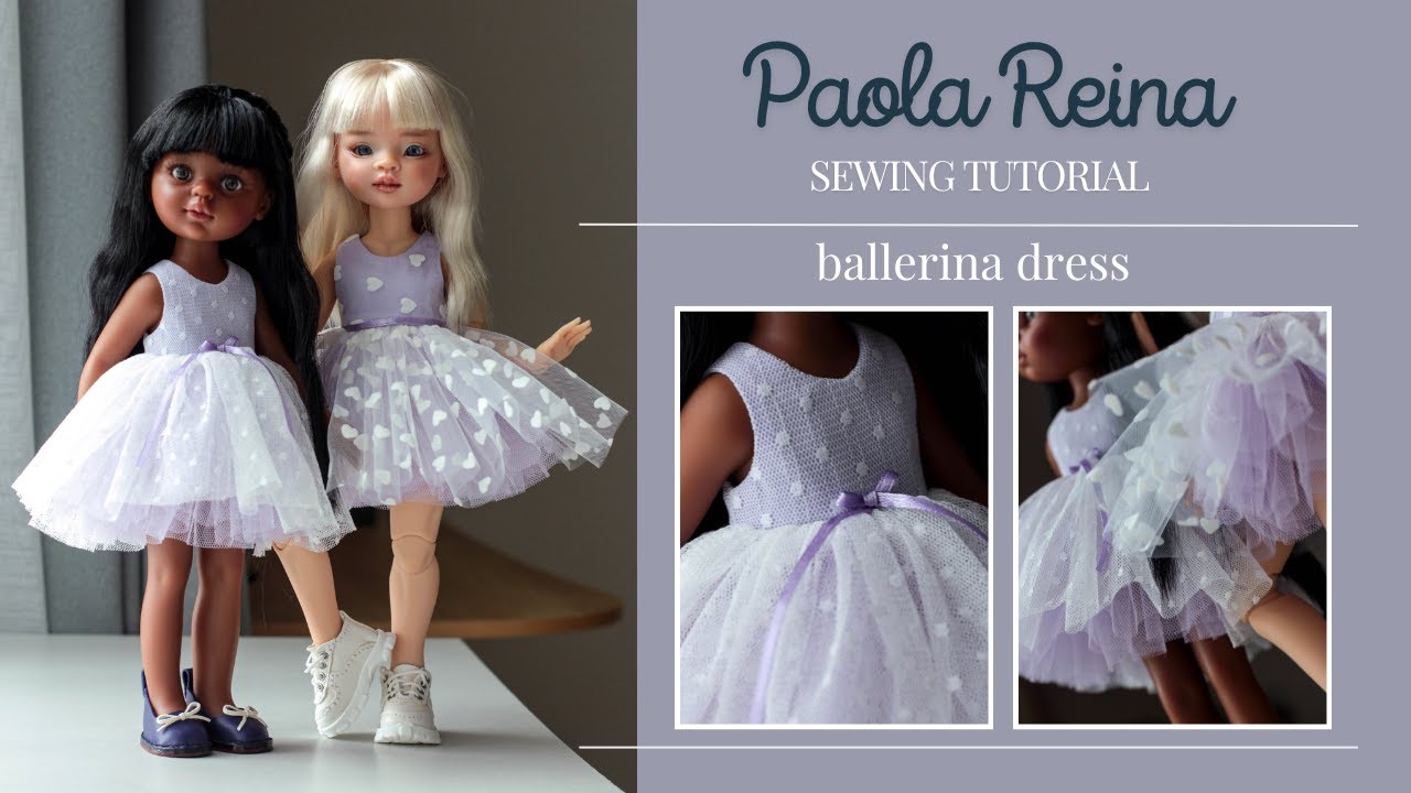Tutorial for Paola Reina Tulle Ballerina Dress.