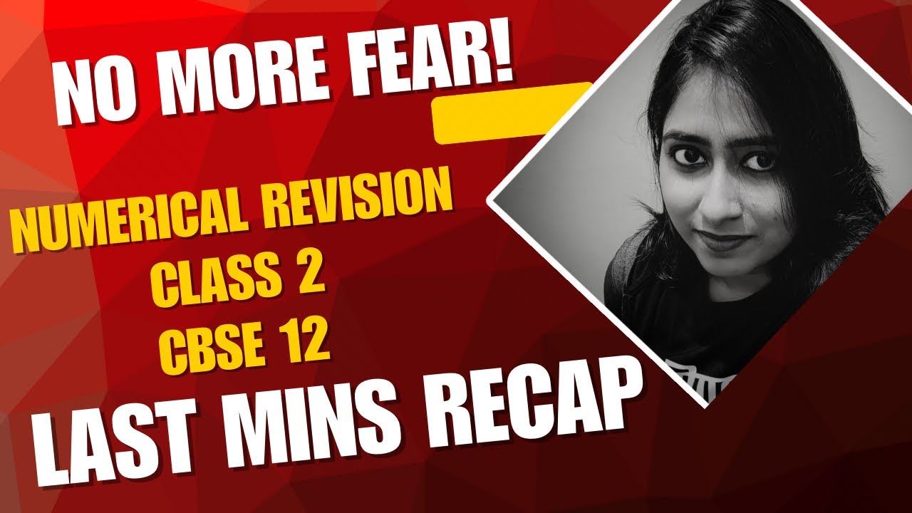 From Scared to Skilled: Physics numericals revision class 2| CBSE board exam