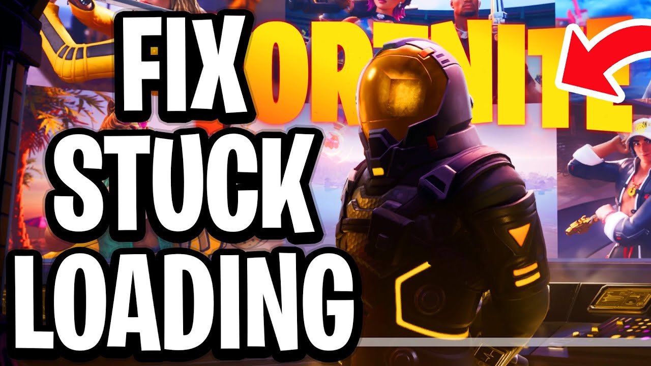 How To Fix Fortnite Stuck On Loading Screen (Chapter 7) - Full Guide