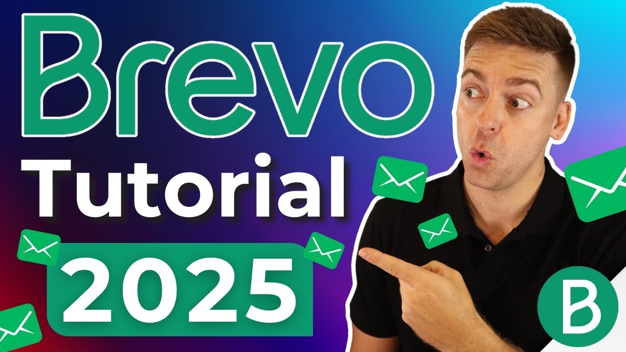 Tutorial Definitivo de Email Marketing para 2025 | Construye Tu Negocio con Brevo (Tutorial)