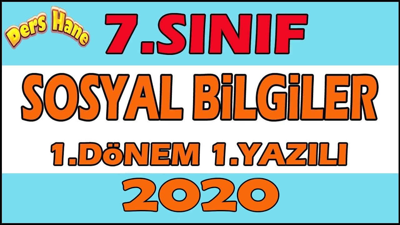 7.Sınıf Sosyal Bilgiler 1.Dönem 1.Yazılı 2020 | 7.Sınıf Sosyal 1.Dönem 1.Yazılı 2020
