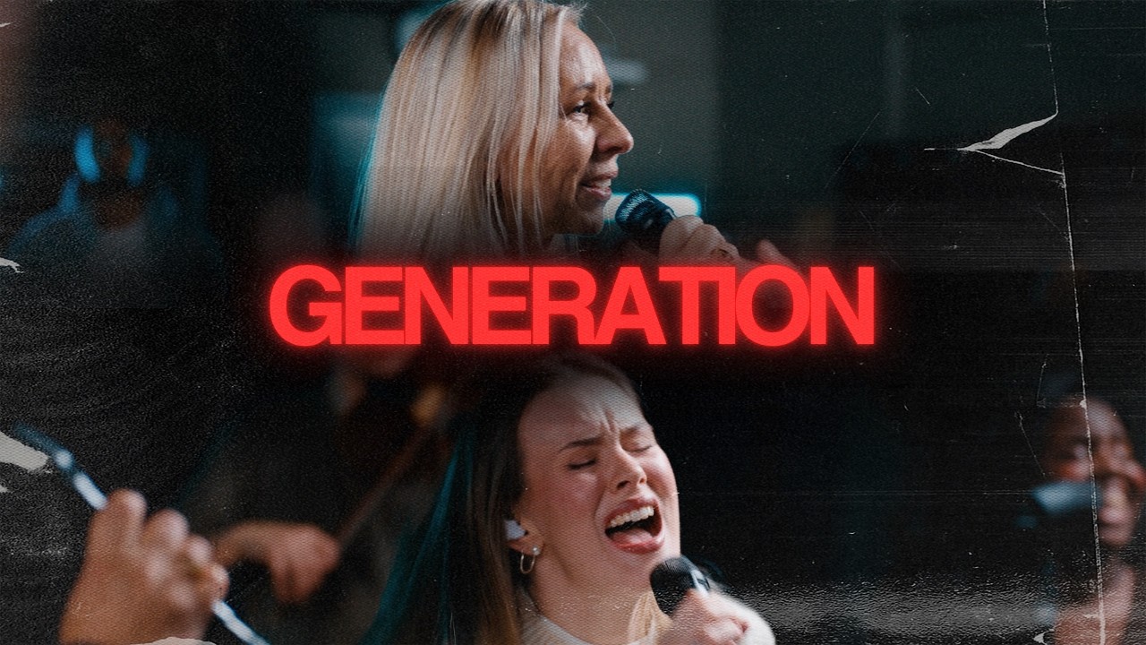 Generation (Live) I X Worship