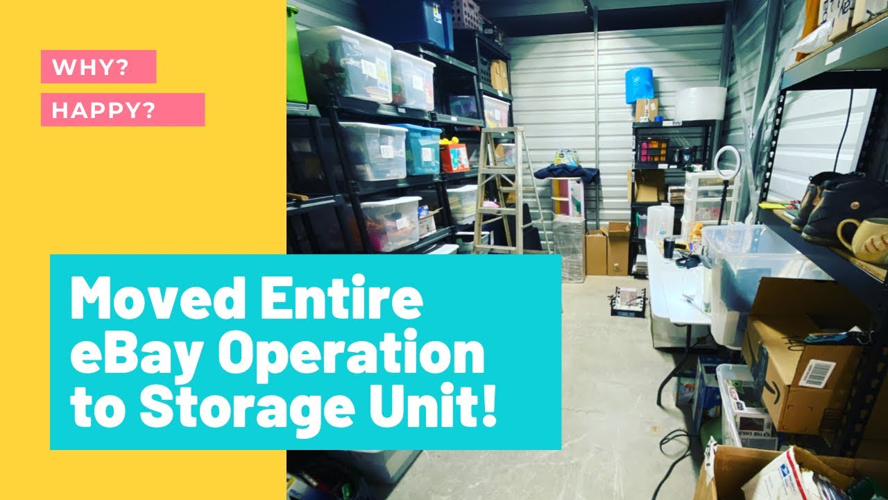 I Moved My Entire eBay Business To a Storage Unit!