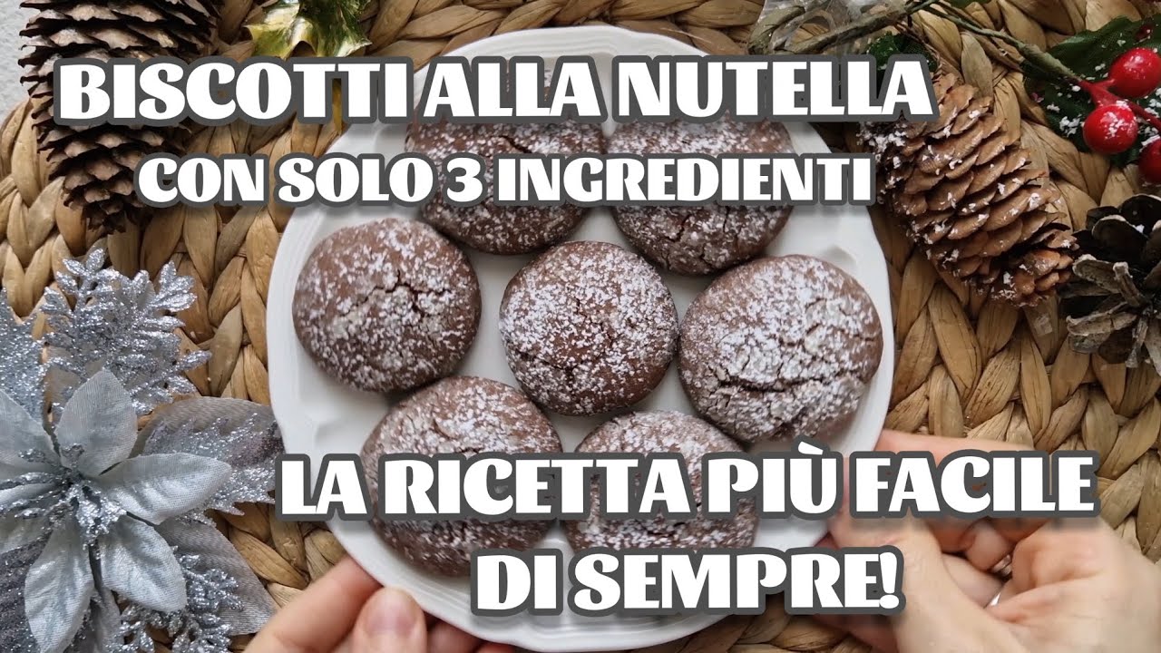 Biscotti alla Nutella con solo 3 INGREDIENTI 😋 La ricetta pi&ugrave; facile DI SEMPRE