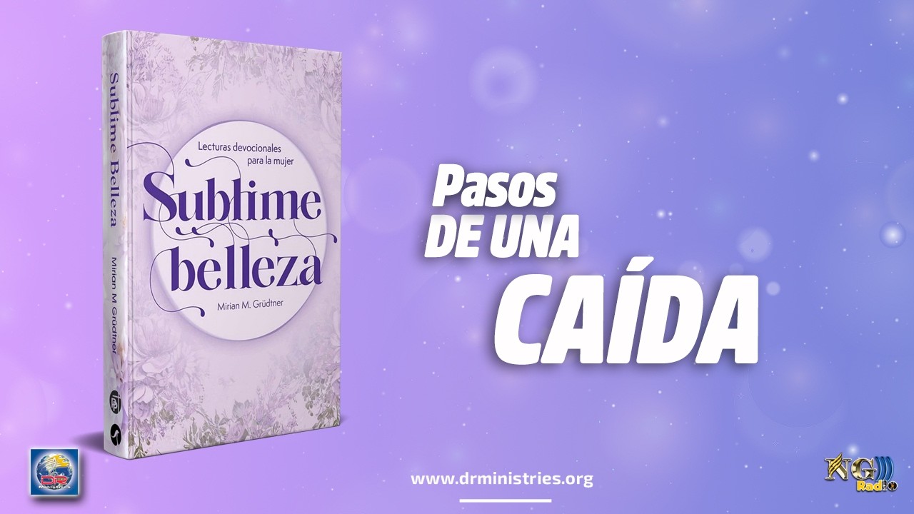 PASOS DE UNA CAÍDA - 25 DE FEBRERO - MATUTINA DAMAS 2026