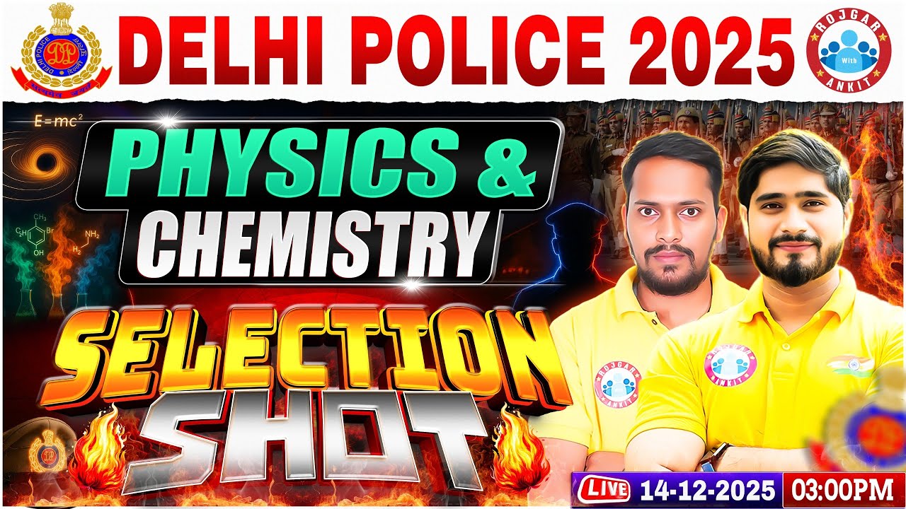 Delhi Police Physics Classes | Delhi Police Constable Physics & Chemistry One Shot | DP Science MCQs