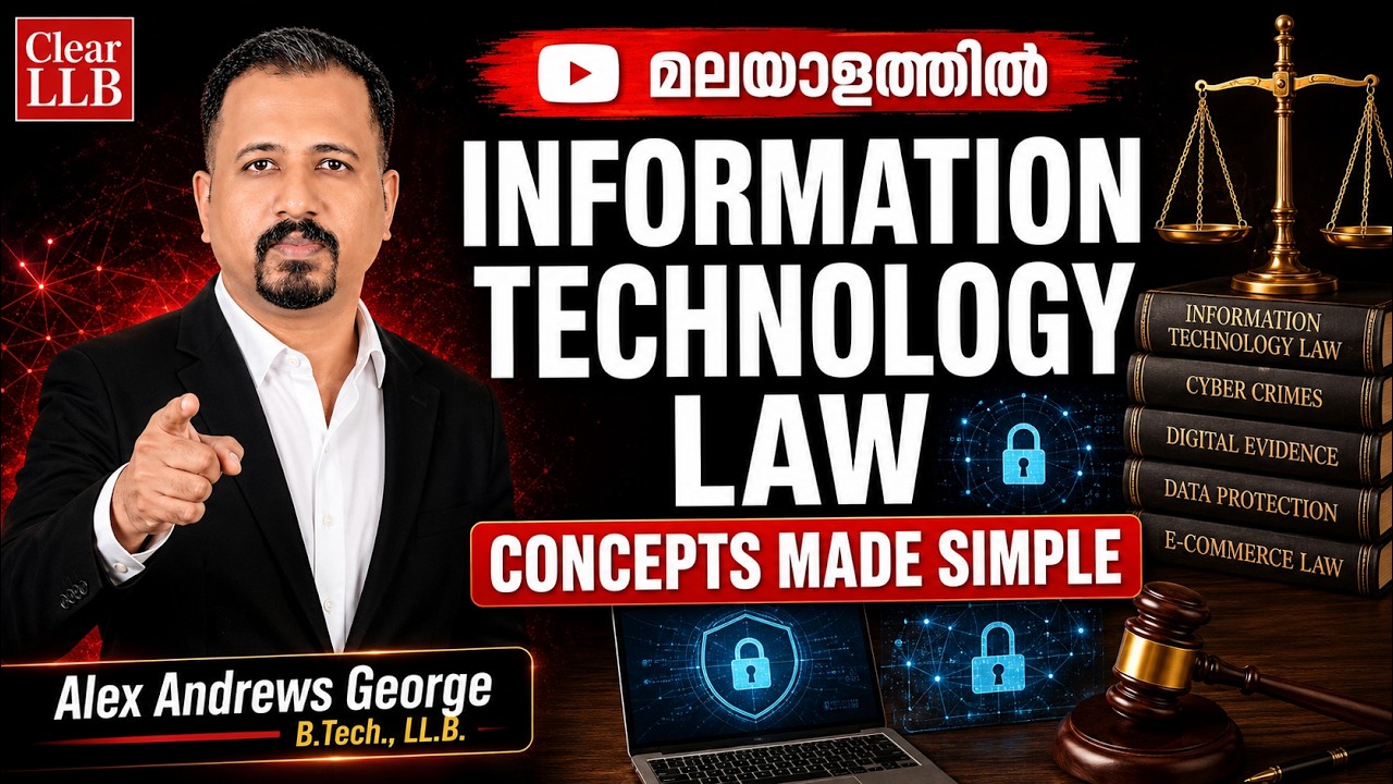 Information Technology Law (Malayalam) | LLB Lecture 1 | ClearLLB | IT Act   Overview | Cyber Crimes
