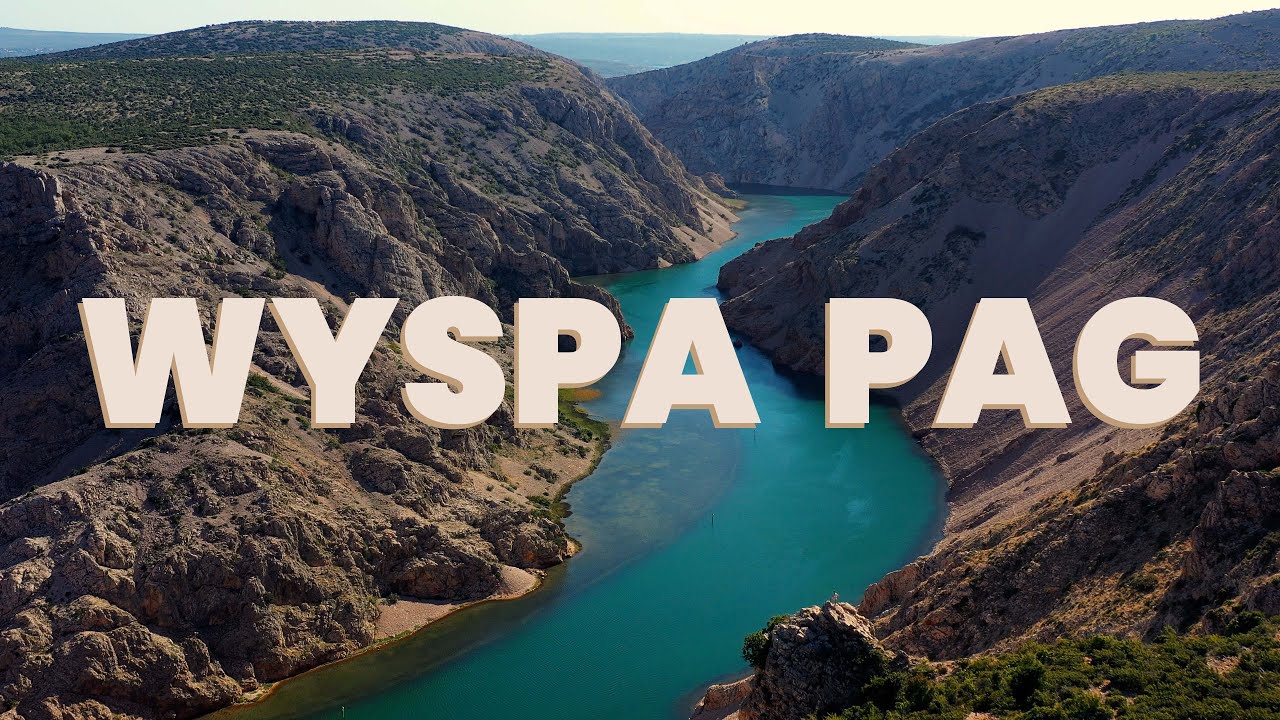 WYSPA PAG - księżycowy krajobraz i niesamowite plaże najbardziej słonecznej wyspy Chorwacji