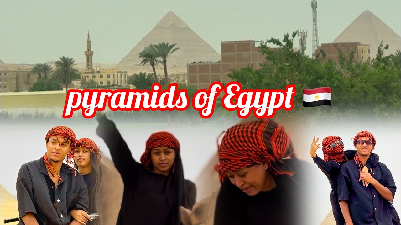 pyramids of Egypt 🇪🇬 dawwachuf deemne 🤍wow gaala makin Yaabadhu maale jette ergaasi uuuu jette😂😂😁