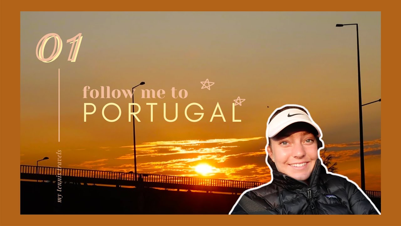 [my tennis travels] episode 1: Portugal 🇵🇹