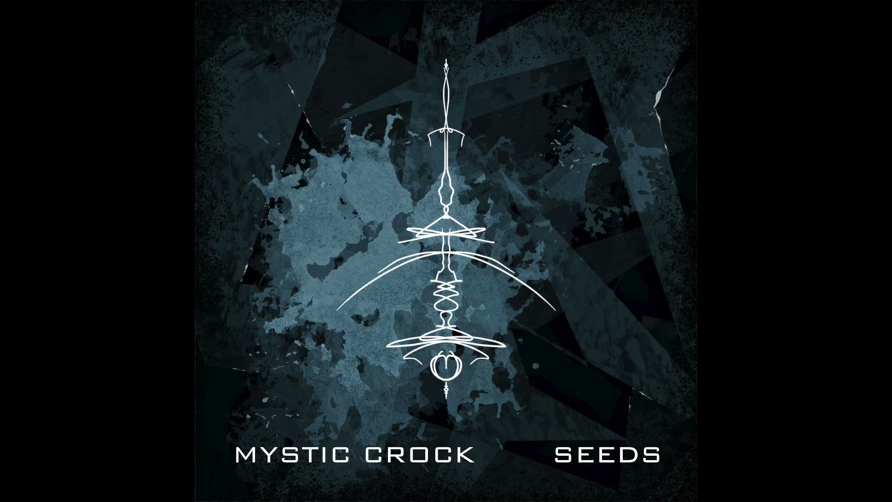 Mystic Crock - Seeds (Continuous Mix)