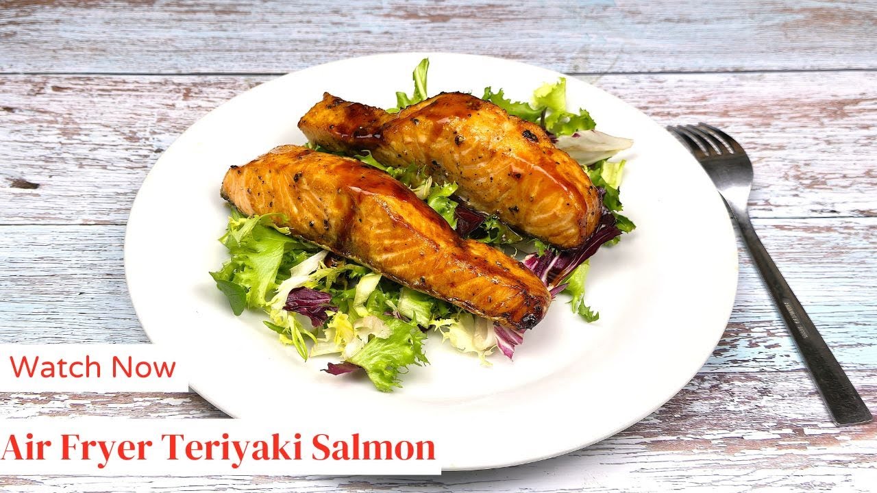 Air Fryer Teriyaki Salmon: The Best Way to Cook Salmon