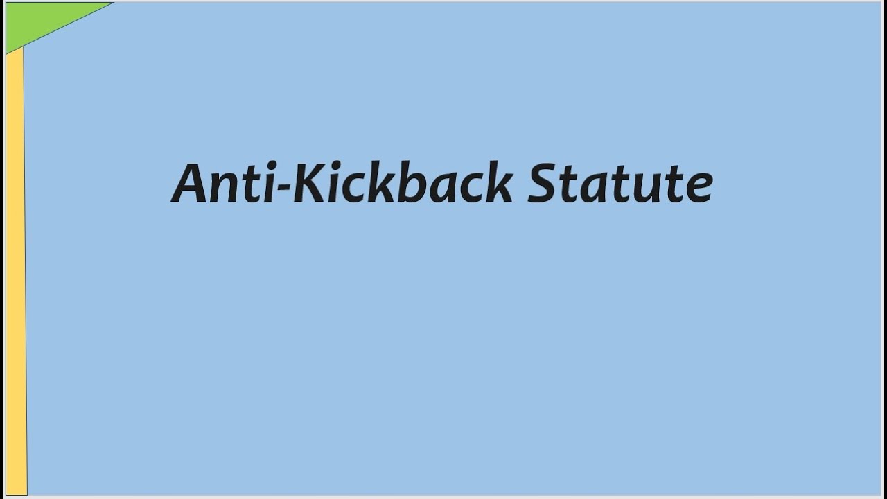 Anti-Kickback Statute