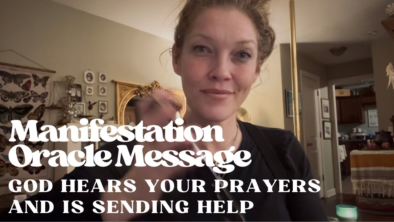 Manifestation Oracle Message | God Hears Your Prayers And Is Sending Help