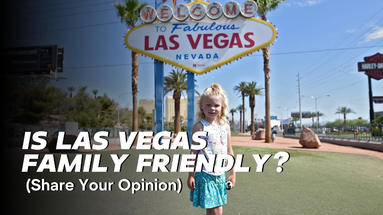 Is Las Vegas Family-Friendly? The Truth About Raising a Family in Vegas!