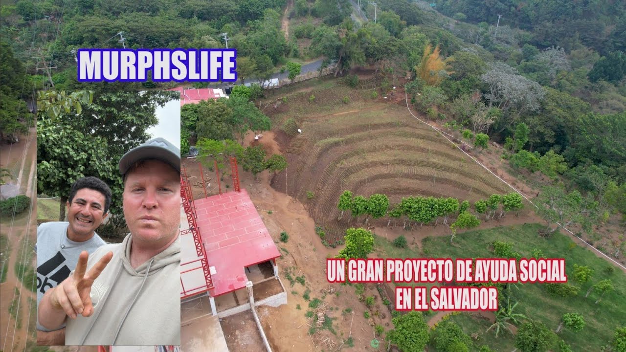 Canadiense @MURPHSLIFE Contruyendo Una Finca Para Ayudar A Los Más Necesitados En El Salvador.