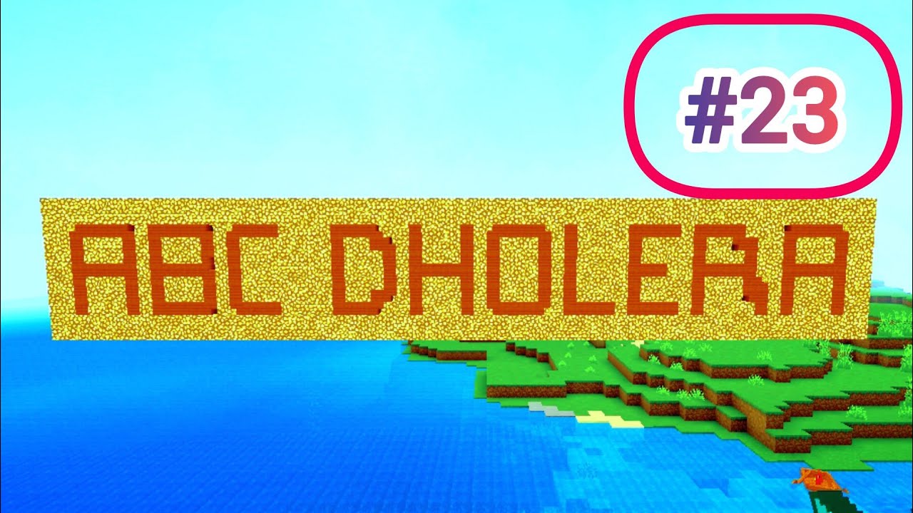 Day - 23 of Craft World | #minecraft | #minecraftabc | #games | #craftworld | ABC Dholera