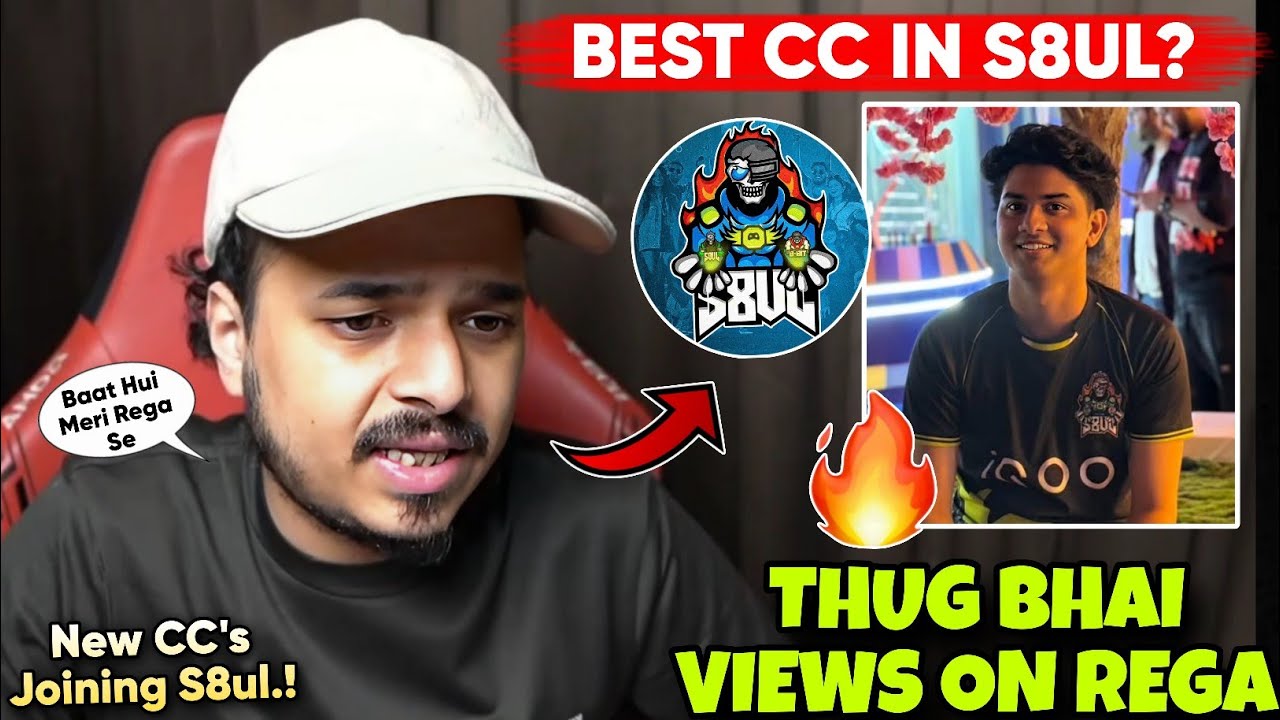 Thug Bhai Reply on Who is Best CC in S8UL ⁉️Views on Rega 🔥 S8UL New CC ☑️
