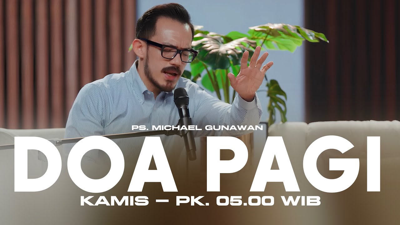 DOA PAGI GSJS with Ps. Michael Gunawan - Pk.05.00 (1 Januari 2026)