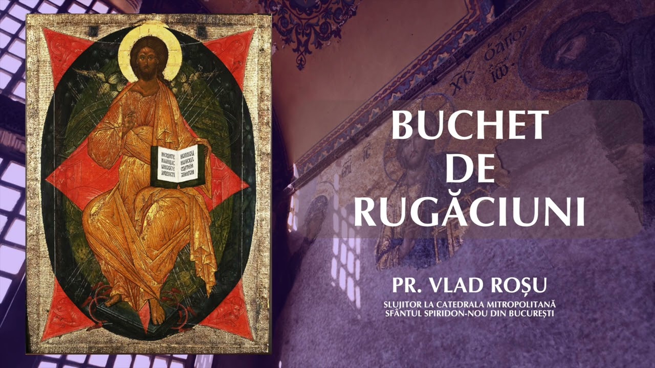 Buchet cu cele mai frumoase rugăciuni - Vlad Roșu