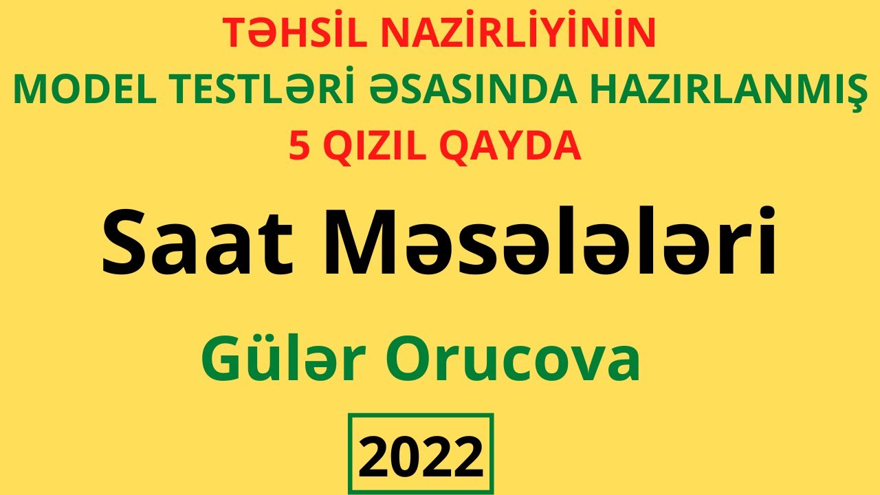 Riyaziyyat | Saat Məsələləri | 5 Qızıl Qayda | Gülər Orucova | FES Tədris Mərkəzi