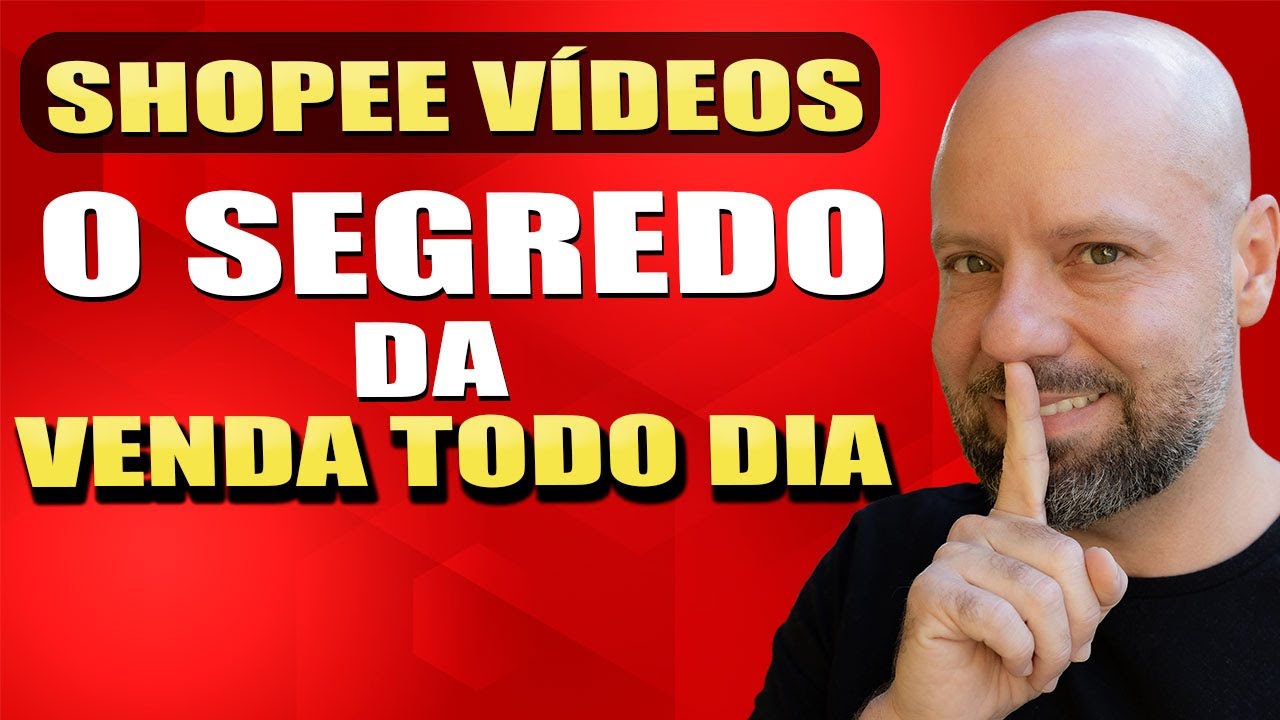 O MÉTODO OCULTO DA SHOPEE VÍDEOS - O MÉTODO QUE DESTRAVA SUAS VENDAS