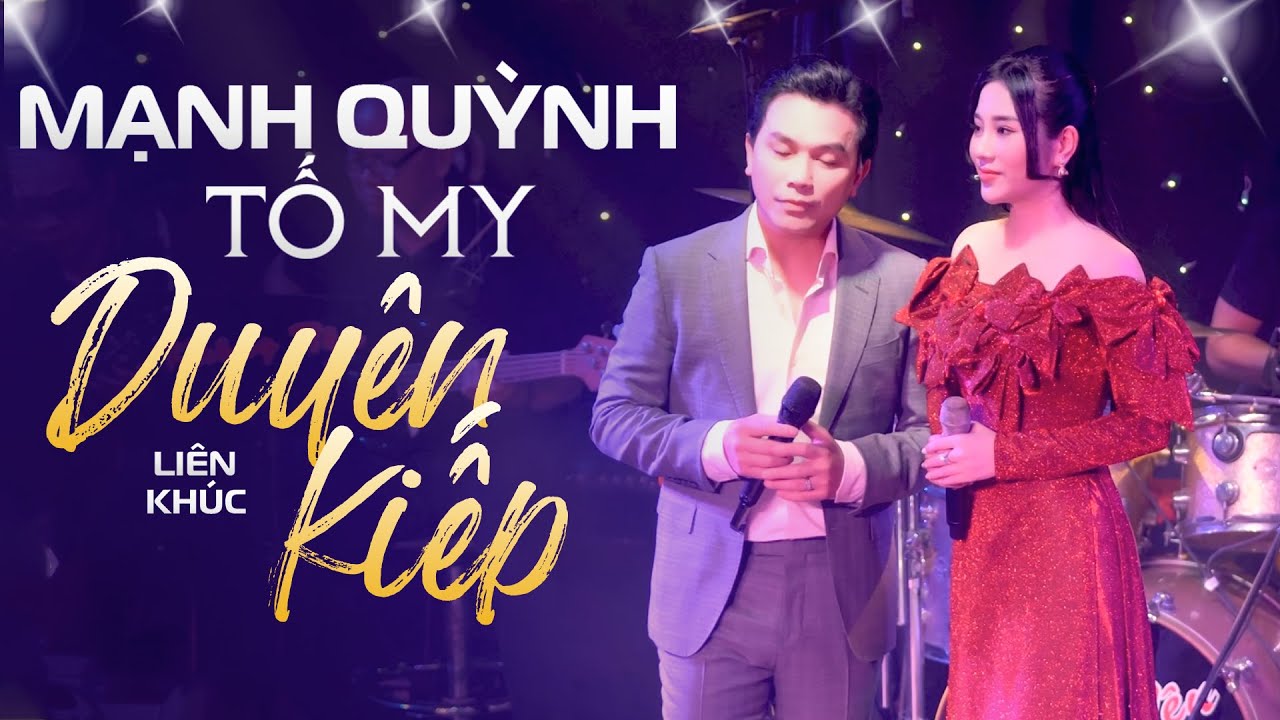Tố My & Mạnh Quỳnh - Liên Khúc 