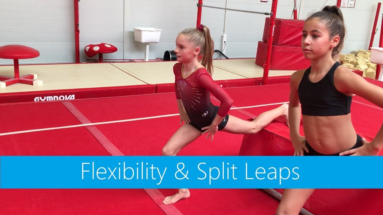Flexibility, Strength & Split Leaps