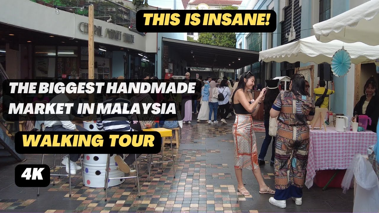 Biggest handmade market in Malaysia- Walking Tour