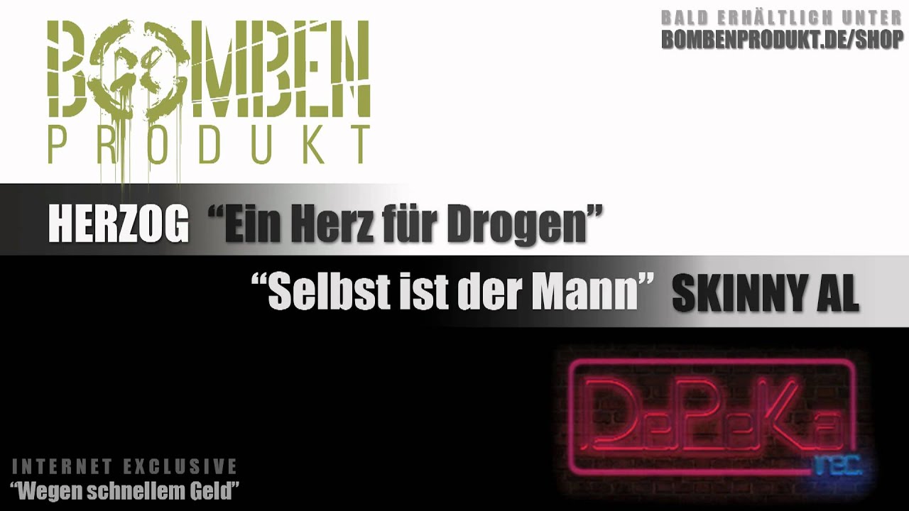 Wegen schnellem Geld - Skinny AL & Herzog