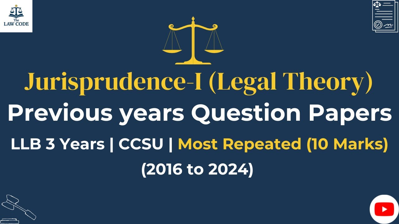 Jurisprudence-I Previous Year 10 Marks Questions | LLB Exam Preparation 2026 | CCSU