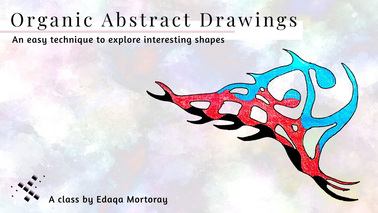 Organic Abstract Drawings: An easy technique to explore interesting shapes