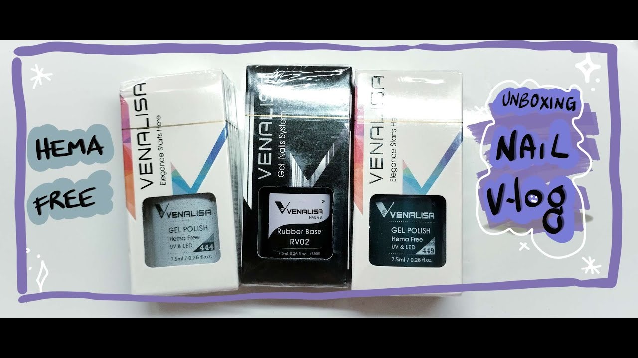 nail vlog (Sub)- Unboxing Venalisa Hema free new colors and Base rubber