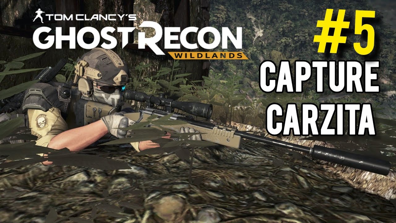 Ghost Recon Wildlands - Capturing Carzita (Ep 5)