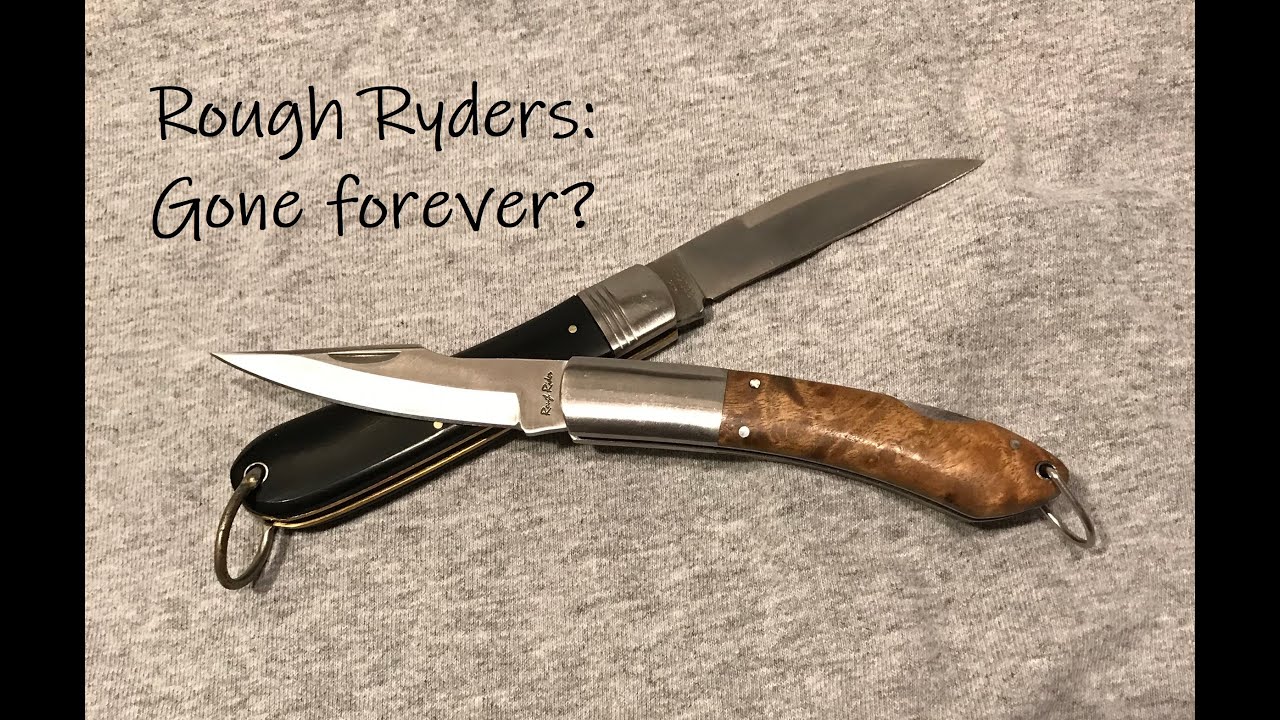 Gone Forever: Out of Prouction Rough Ryder Knives