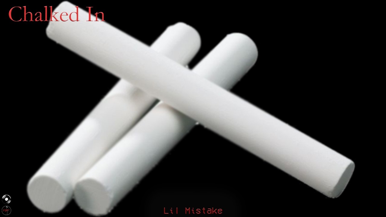 Chalked In - Lil Mistake (Unreleased Demo)